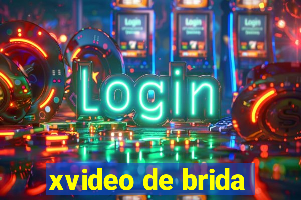 xvideo de brida